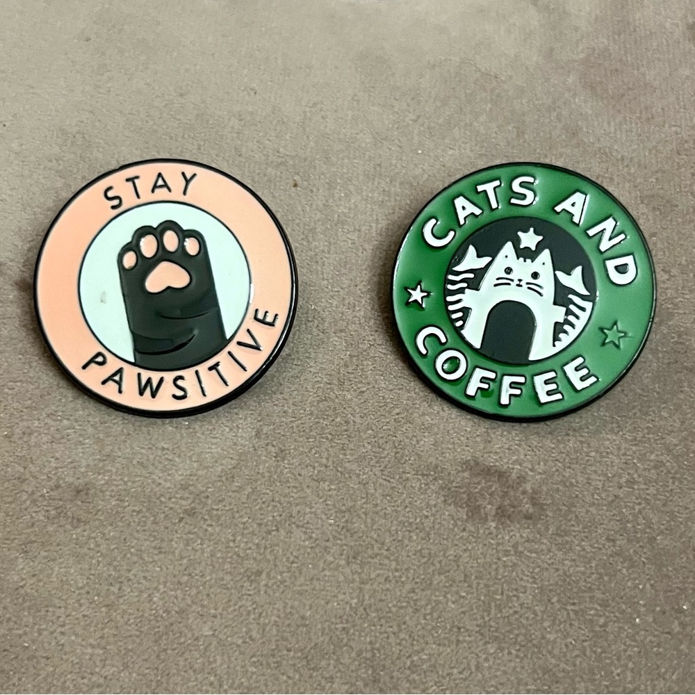 New Pair of cute Cat Pins- stay pawsitive & cats and coffee